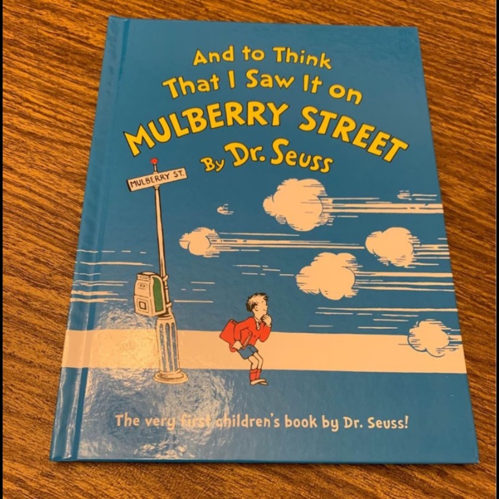 Dr Seuss - And To Think I Saw It On Mulberry Street